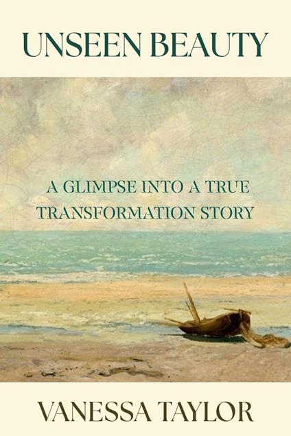 Unseen Beauty