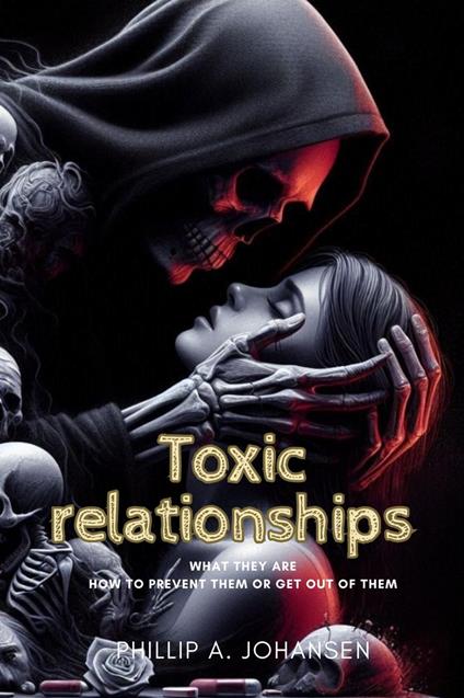Toxic relationships