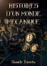 Histoires d'un monde mécanique