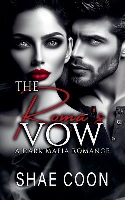 The Roma's Vow - Shae Coon - cover