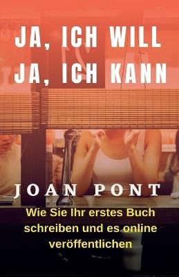Wie Sie Ihr Erstes Buch Schreiben und Online Veröffentlichen - Joan Pont - cover
