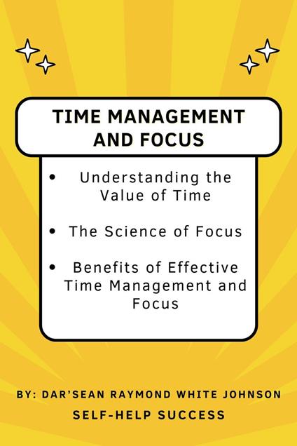 Time Management and Focus
