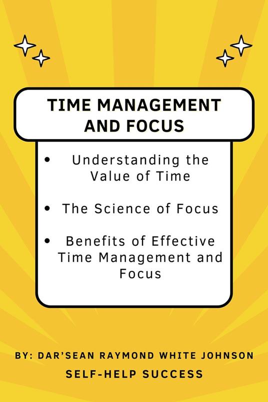 Time Management and Focus