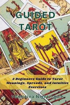 Guided Tarot - Valentina Nightingale - cover