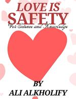 Love is Safety