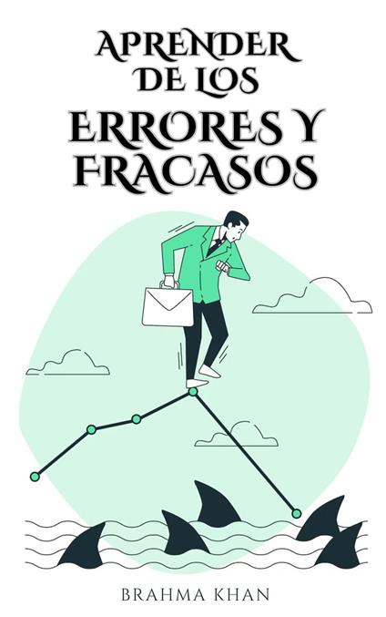 Aprender de los Errores y Fracasos