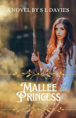 Mallee Princess - S L Davies - cover