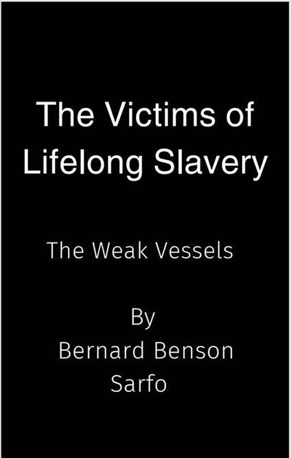 The Victims of Lifelong Slavery