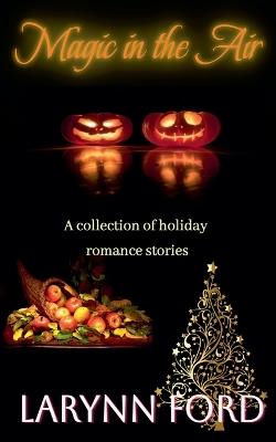 Magic in the Air - Larynn Ford - cover