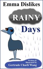 Emma Dislikes Rainy Days