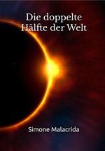 Die doppelte Hälfte der Welt