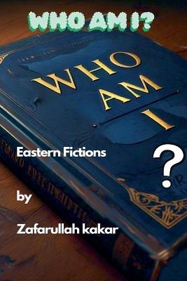 Who am I? - Zafarullah Kakar - cover