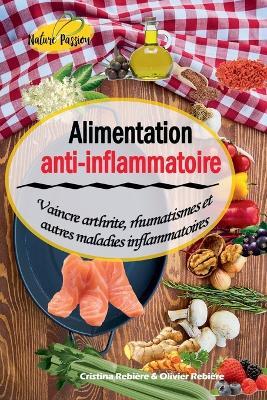 Alimentation Anti-inflammatoire - Cristina Rebiere - cover