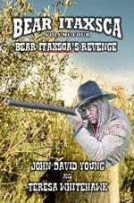 Bear Itaxsca’s Revenge