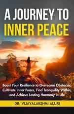 A Journey To Inner Peace
