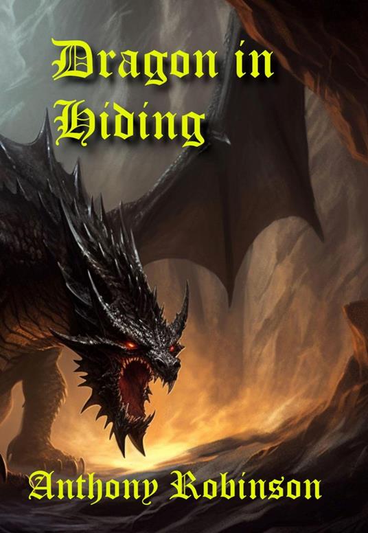 Dragon in Hiding - Anthony Robinson - ebook