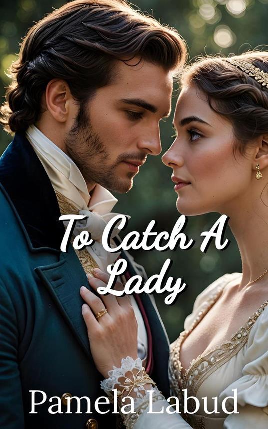 To Catch A Lady