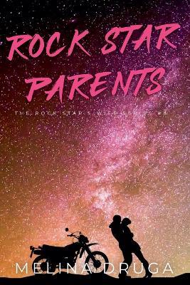 Rock Star Parents - Melina Druga - cover