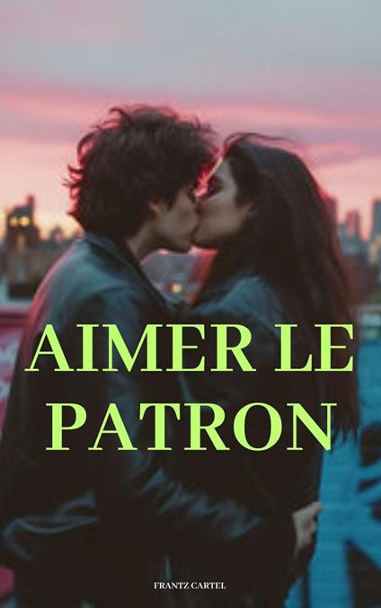 Aimer le patron