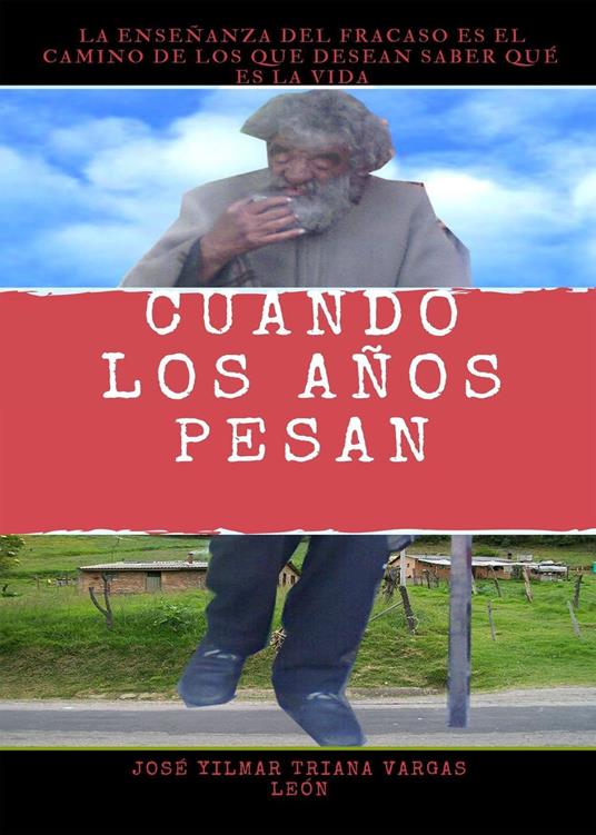 Cuando Los Años Pesan