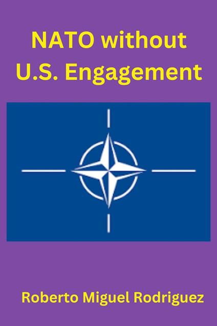 NATO without U.S. Engagement