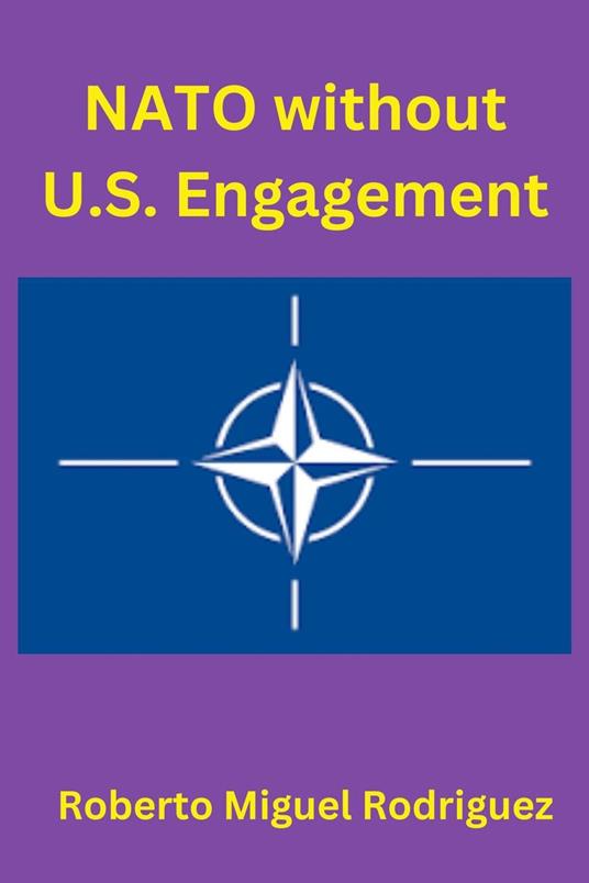 NATO without U.S. Engagement