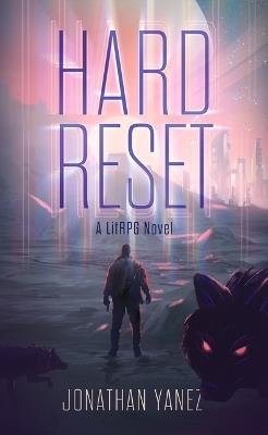 Hard Reset - Jonathan Yanez - cover