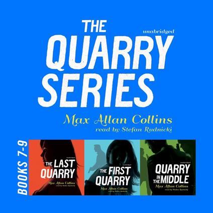 The Quarry Series, Books 7–9