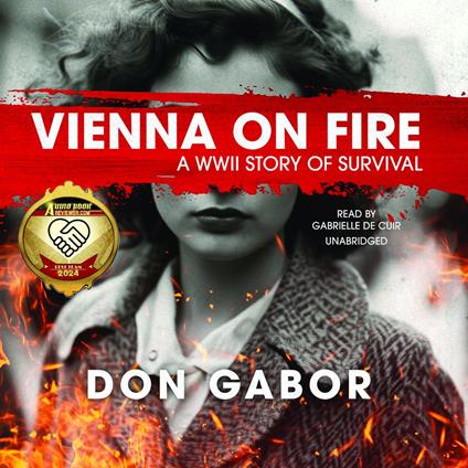 Vienna on Fire: A WWII Story of Survival