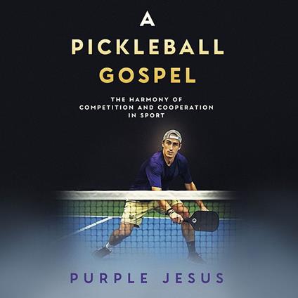 A Pickleball Gospel