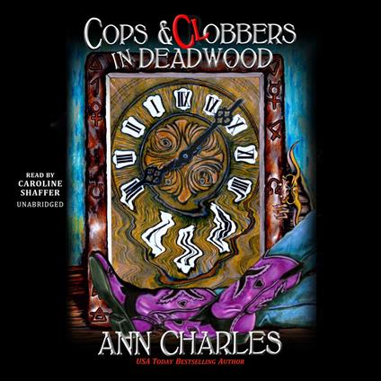 Cops and Clobbers in Deadwood