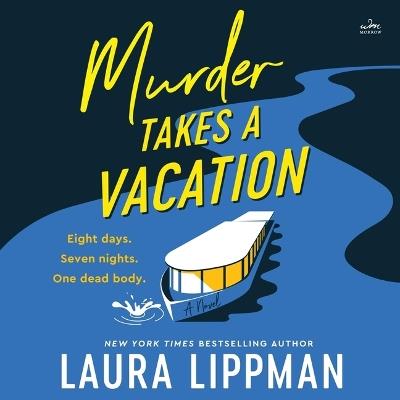 Murder Takes a Vacation - Laura Lippman - cover
