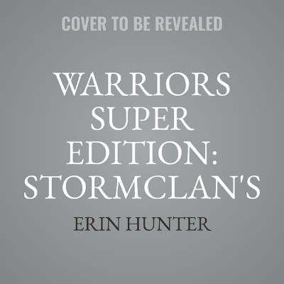 Warriors Super Edition: Stormclan's Folly - Erin Hunter - cover