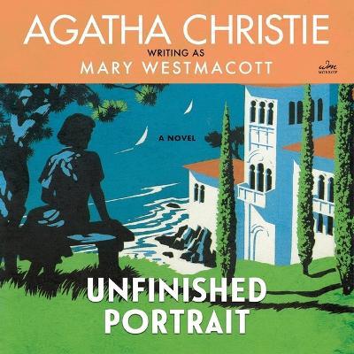 Unfinished Portrait - Mary Westmacott - cover
