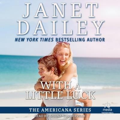 With a Little Luck - Janet Dailey - cover
