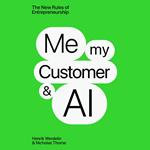 Me, My Customer, and AI
