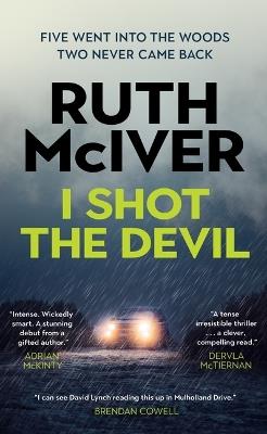 I Shot the Devil - Ruth McIver - cover