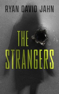 The Strangers - Ryan David Jahn - cover