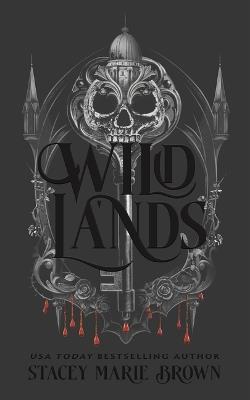 Wild Lands - Stacey Marie Brown - cover