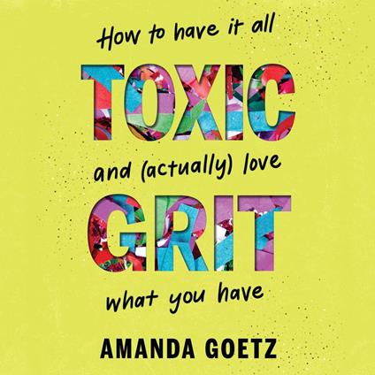 Toxic Grit