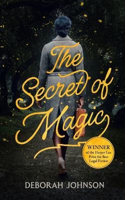 The Secret of Magic - Deborah Johnson - cover
