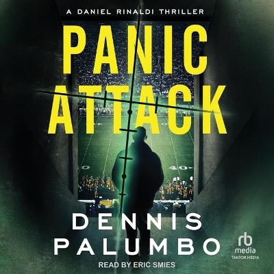 Panic Attack: A Daniel Rinaldi Thriller - Dennis Palumbo - cover