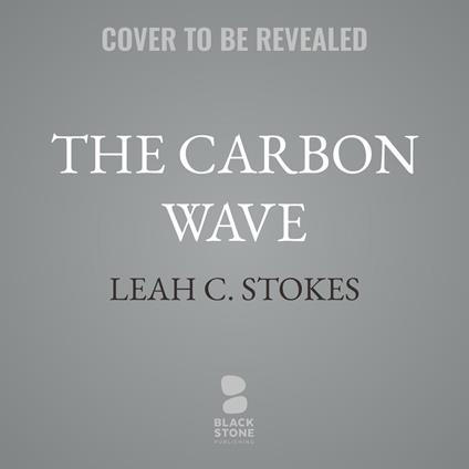 The Carbon Wave