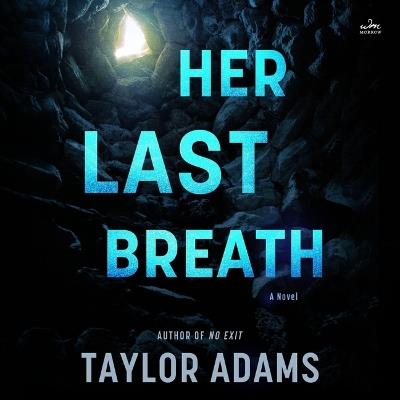 Her Last Breath - Taylor Adams - cover
