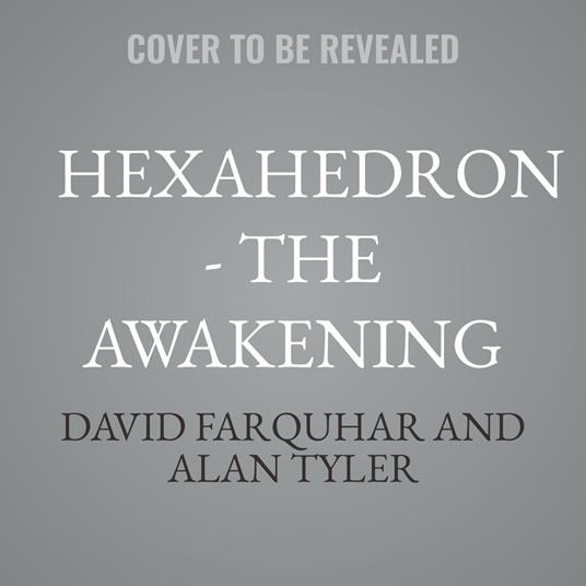 HEXAHEDRON - The Awakening