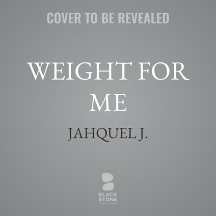 Weight for Me
