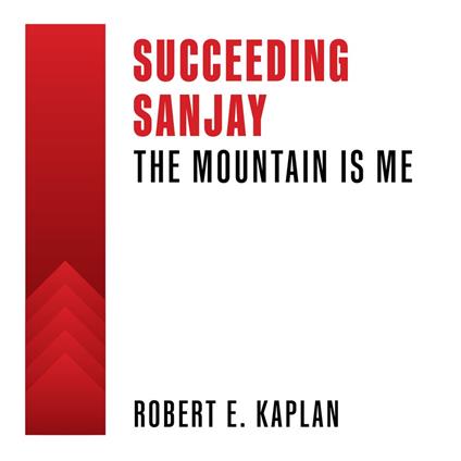 Succeeding Sanjay
