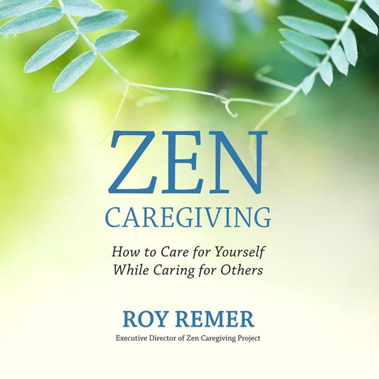 Zen Caregiving