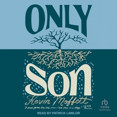 Only Son - Kevin Moffett - cover
