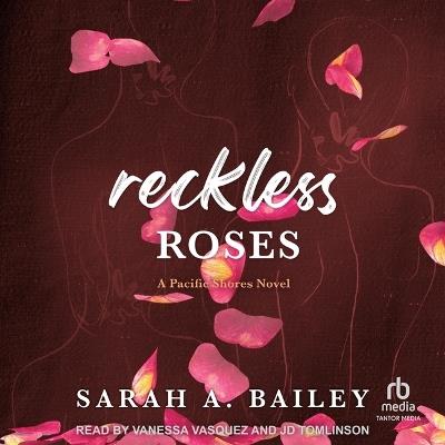Reckless Roses - Sarah A Bailey - cover